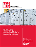 Standard for Installing & Maintaining Medium-Voltage Switchgear (NECA430-25PDF)