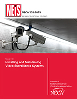 Standard for Installing and Maintaining Video Surveillance Systems (NECA303-25PDF)
