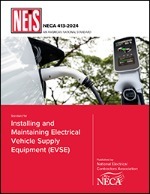 Installing and Maintaining Electric Vehicle Supply Equipment (NECA413-24PDF)