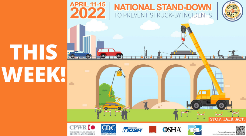 3rd Annual National Stand-Down To Prevent Struck-By Incidents