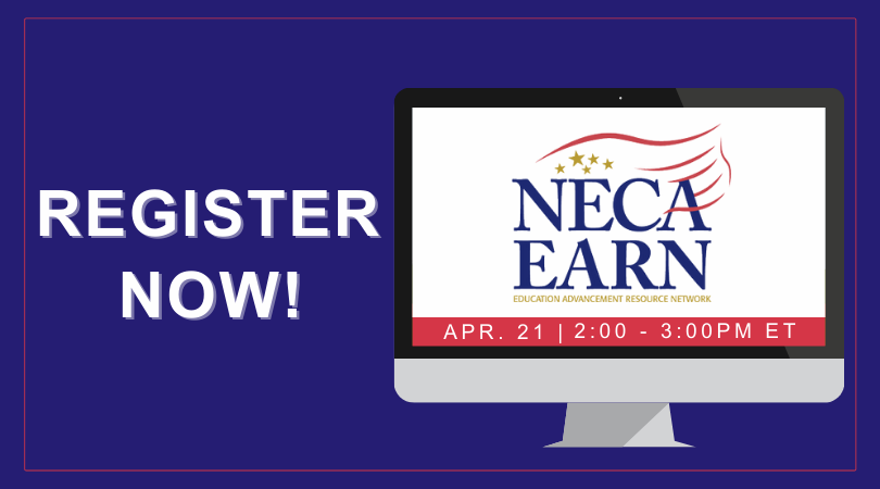 Register Now: Higher Learning With NECA EARN