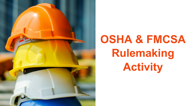 NECA Regulatory Update: OSHA & FMCSA Rulemaking Activity