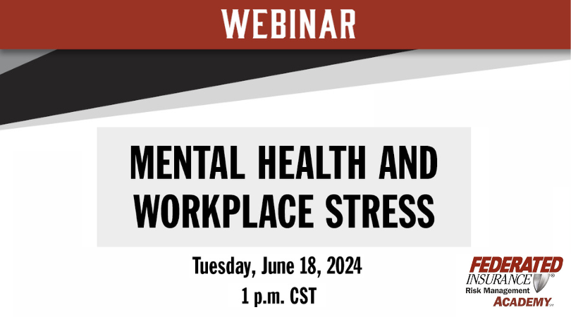 Complimentary Webinar Hosted by Federated Insurance