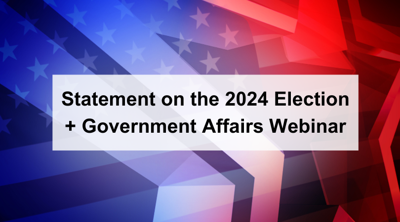 Statement on the 2024 Election + Government Affairs Webinar Graphic with American Flag in Background