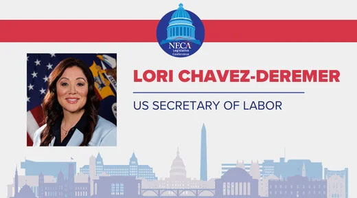 Secretary of Labor Lori Chavez-DeRemer to speak at NECA Legislative Conference this year