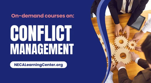 Build Stronger Teams with NECA’s Conflict Management Courses | Graphic