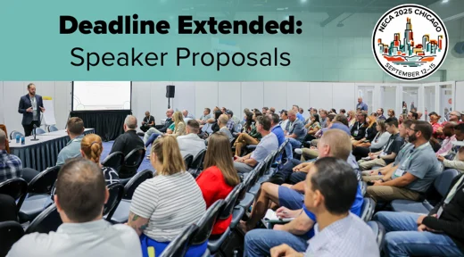 Deadline Extended for Speaker Proposals | NECA 2025 Chicago