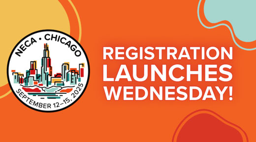 NECA Convention Registration Launches this week!