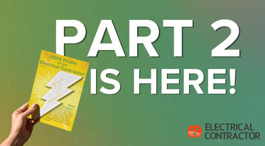 EC Magazine | Profile of the Electrical Contractor Part 2 is Here