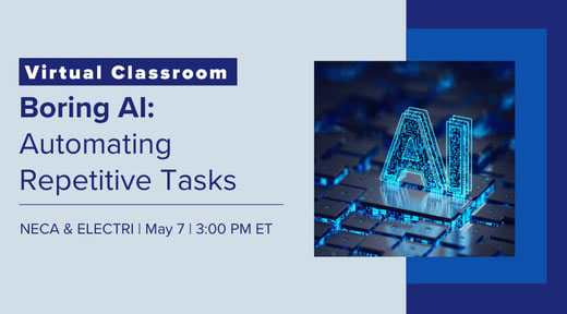 Boring AI: Automating Repetitive Tasks | NECA Virtual Classroom
